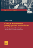 Change Management Padagogischer Institutionen: Wandlungsprozesse in Einrichtungen Der Evangelischen Erwachsenenbildung