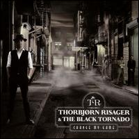 Change My Game - Thorbjrn Risager / The Black Tornado