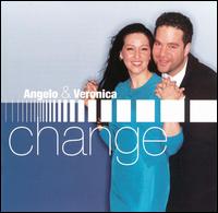 Change - Angelo & Veronica