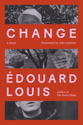 Change - Louis, douard, and Lambert, John (Translated by)