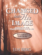 Changed Into His Image Student - Student Edition