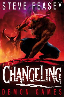 Changeling: Demon Games - Feasey, Steve