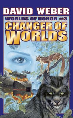 Changer of Worlds, Volume 3 - Weber, David (Editor)