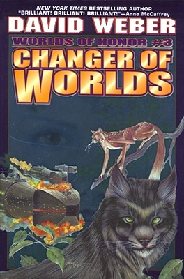 Changer of Worlds - Weber, David (Editor)