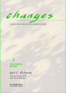 Changes 3 Teacher's Book: English for International Communication