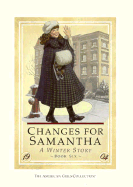 Changes for Samantha - Hc Book - Tripp, Valerie, and Thieme, Jeanne (Editor)