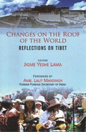 Changes on the Roof of the World: Reflections on Tibet