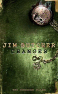 Changes: The Dresden Files, Book Twelve