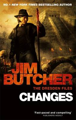 Changes: The Dresden Files, Book Twelve - Butcher, Jim