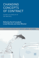 Changing Concepts of Contract: Essays in Honour of Ian Macneil