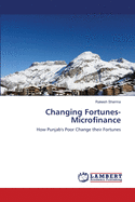 Changing Fortunes- Microfinance