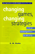 Changing Games, Changing Strategies