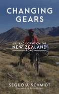 Changing Gears: Ups and Downs on the New Zealand Road