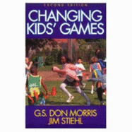 Changing Kids' Games-2nd Edition