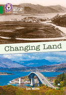 Changing Land: Band 15/Emerald