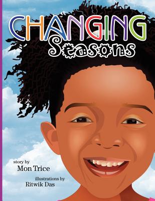 Changing Seasons - Trice, Mon