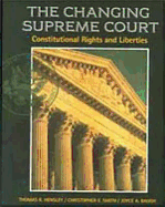 Changing Supreme Court: Constitutional Rights and Liberties
