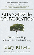 Changing the Conversation: Transformational Steps to Financial and Family Well-Being