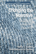 Changing the Narrative: Socially Just Leadership Education