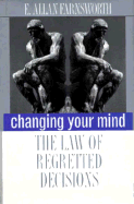 Changing Your Mind: The Law of Regretted Decisions