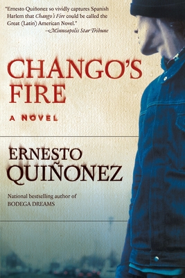 Chango's Fire - Quinonez, Ernesto