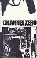 Channel Zero