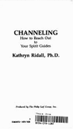 Channeling - Ridall, Kathryn