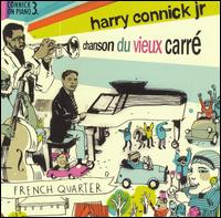 Chanson du Vieux Carr - Harry Connick, Jr.
