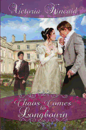 Chaos Comes to Longbourn: A Pride and Prejudice Variation