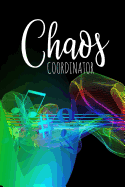 Chaos Coordinator: A Notebook for the Chronically Disorganized Music Lover
