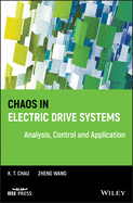 Chaos in Electric Drive Systems: Analysis, Control and Application