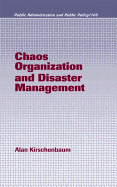 Chaos Organization and Disaster Management