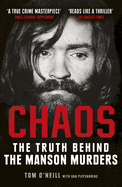 Chaos: The Truth Behind the Manson Murders