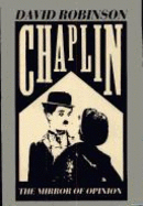Chaplin, the Mirror of Opinion