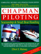 Chapman Piloting, Seamanship and Small Boat Handling - Maloney, Elbert S