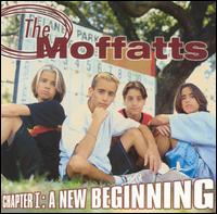 Chapter I: A New Beginning - The Moffatts