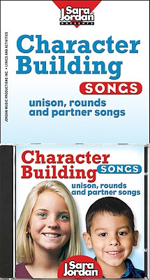 Character Building Songs, CD/Book Kit - Lebuis, Peter, and Jordan, Sara (Composer)