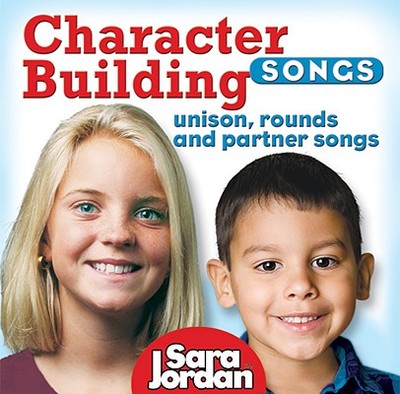 Character Building Songs - Lebuis, Peter, and Jordan, Sara (Composer)