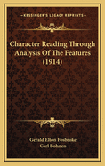 Character Reading Through Analysis of the Features (1914)