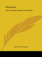 Character: The Grandest Thing in the World