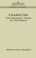 Character: The Grandest Thing in the World