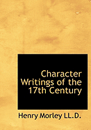 Character Writings of the 17th Century