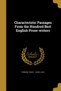 Characteristic Passages from the Hundred Best English Prose-Writers