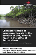 Characterization of mangrove forests in the estuary of the Jaboato River in the state of Pernambuco