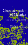 Characterization of Materials - Wachtman, John B