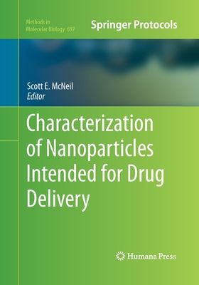 Characterization of Nanoparticles Intended for Drug Delivery - McNeil, Scott E (Editor)