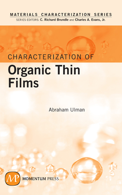 Characterization of Organic Thin Films - Ulman, Abraham