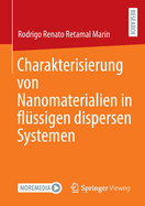 Charakterisierung Von Nanomaterialien in Flssigen Dispersen Systemen