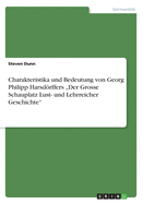 Charakteristika und Bedeutung von Georg Philipp Harsdrffers "Der Grosse Schauplatz Lust- und Lehrreicher Geschichte"