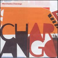 Charango [UK Bonus CD] - Morcheeba